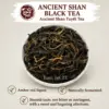 Ancient Shan Black Tea – Naturally Fermented Ancient Shan black tea with amber-red liquor, naturally fermented leaves and a smooth sweet aftertaste
